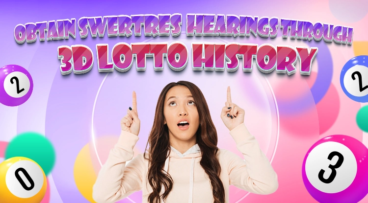 Obtain Swertres Hearings Through 3D Lotto History